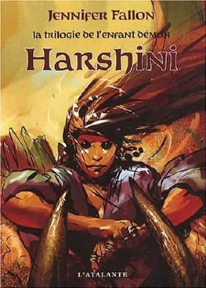 [La trilogie de l'enfant démon 04] • Harshini